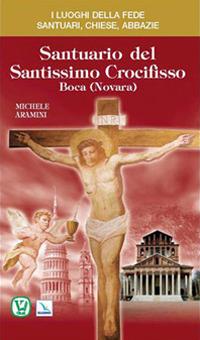 Santuario del Santissimo Crocifisso. Boca (Novara) - Michele Aramini - copertina