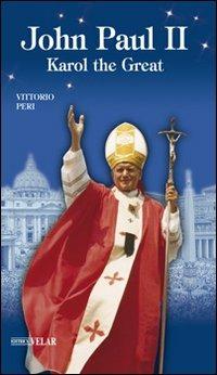 John Paul II. Karol the great - Vittorio Peri - copertina