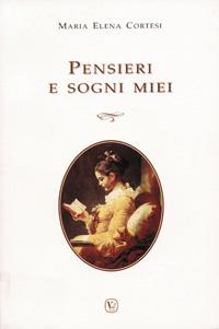 Pensieri e sogni miei - Elena Cortesi - copertina