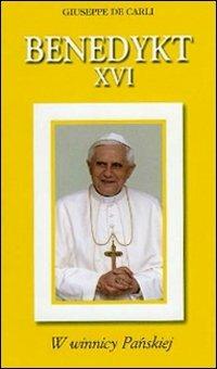 Benedetto XVI. Ediz. polacca - Giuseppe De Carli - copertina