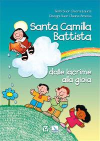 Santa Camilla Battista dalle lacrime alla gioia - Chiara Laura - copertina