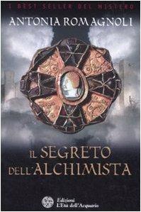 Il segreto dell'alchimista - Antonia Romagnoli - 4