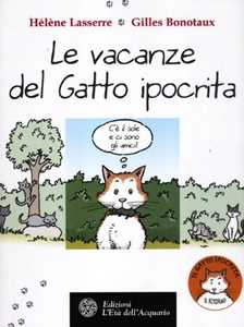 Le vacanze del gatto ipocrita