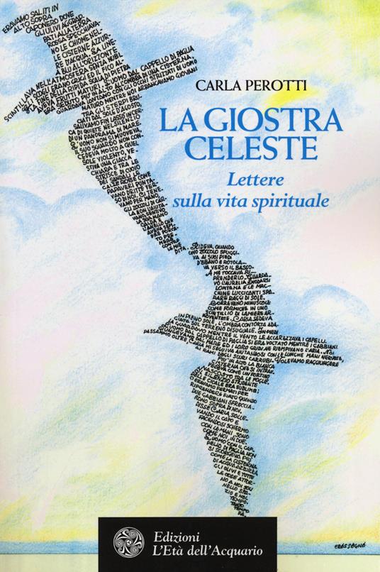 La giostra celeste. Lettere sulla vita spirituale - Carla Perotti - copertina