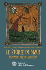 Le storie di Maui. 111 gradini verso la felicità