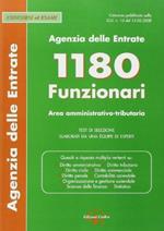 Agenzia delle entrate. 1180 funzionari