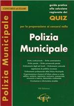 Quiz per la preparazione ai concorsi nella Polizia Municipale