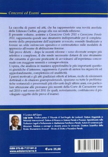 Atti e pareri 2011. Raccolta di atti giudiziari e pareri motivati di diritto civile e penale - 2