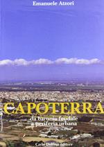 Capoterra. Da baronia feudale a periferia urbana