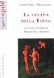 La cucina della Bibbia - Daniela Messi,Roberta Anau - copertina