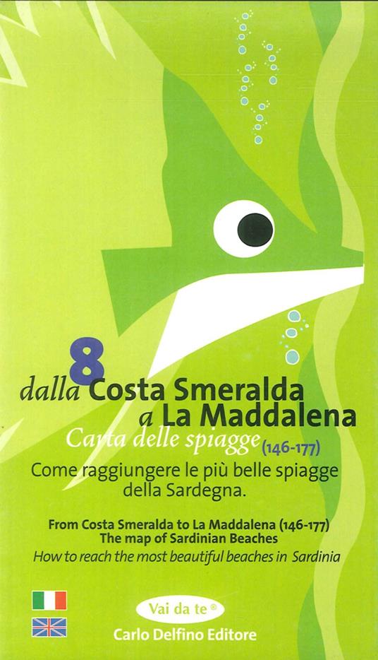 Carta delle spiagge della Sardegna: Dalla Costa Smeralda a La Maddalena. - copertina