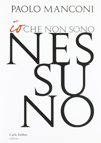 Io che non sono nessuno - Paolo Manconi - copertina
