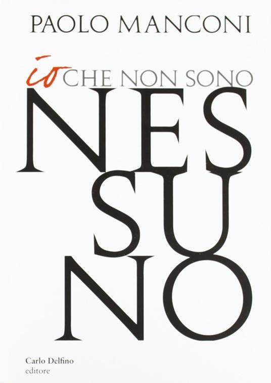 Io che non sono nessuno - Paolo Manconi - copertina