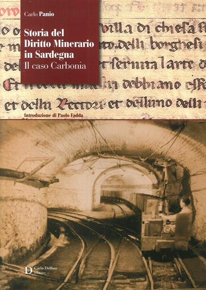Storia del diritto minerario in Sardegna. Il caso Carbonia - Carlo Panio - copertina