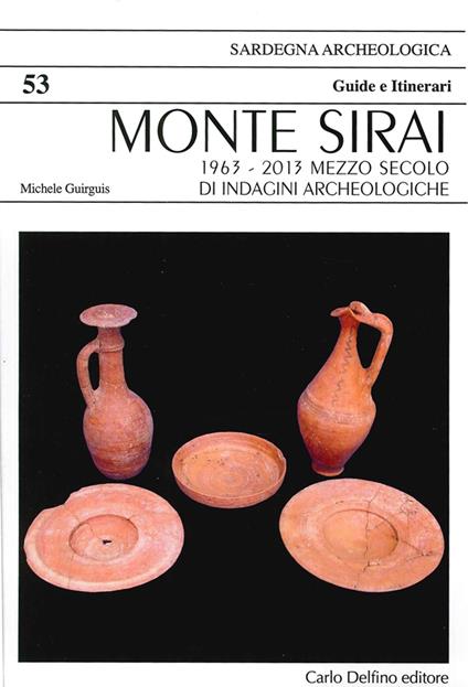 Monte Sirai. 1963-2013 mezzo secolo di indagini archeologiche - Michele Guirguis - copertina