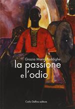 La passione e l'odio