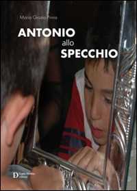 Antonio allo specchio