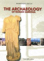 Archeologia della Sardegna romana. Ediz. inglese