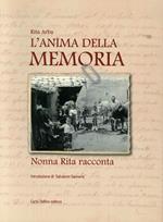 L' anima della memoria. Nonna Rita racconta