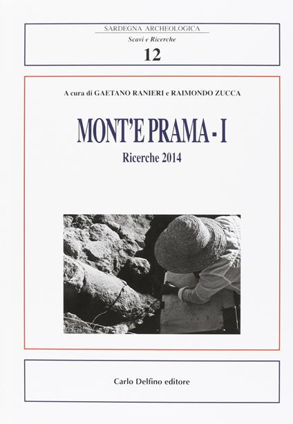 Mont'e Prama. Ricerche 2014 - Raimondo Zucca - copertina