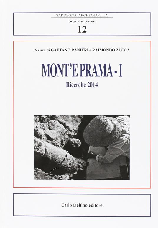 Mont'e Prama. Ricerche 2014 - Raimondo Zucca - copertina