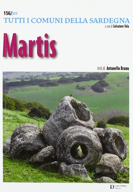 Martis. Tutti i comuni della Sardegna - Antonello Brunu - copertina