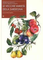Le vecchie varietà di Sardegna. Patrimonio genetico di specie arboree da frutto