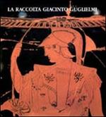 La raccolta Giacinto Guglielmi