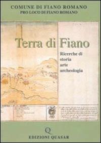 Terra di Fiano. Ricerche di storia arte archeologia - copertina