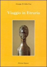 Viaggio in Etruria - Giuseppe M. Della Fina - copertina