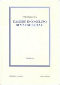 L' amore inconcluso di Margherita C. - Fausto Coen - copertina