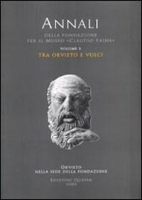 Annali della Fondazione per il Museo «Claudio Faina». Vol. 9: Perugia etrusca. - copertina