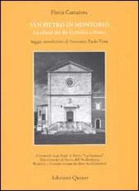 San Pietro in Montorio. La chiesa dei re cattolici a Roma - Flavia Cantatore - copertina