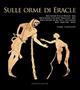 Sulle orme di Eracle - Giuseppe M. Della Fina,Maria Anna De Lucia Brolli,Luca Mercuri - copertina