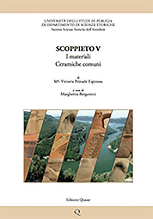 Scoppieto. Vol. 5: I materiali. Ceramiche comuni. - M. Victoria Peinado Espinosa - copertina