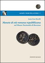Monete di età romana repubblicana nel Museo Nazionale di Ravenna