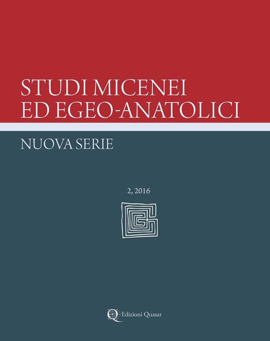 Studi micenei ed egeo-anatolici. Nuova Serie. Ediz. inglese (2016). Vol. 2 - copertina