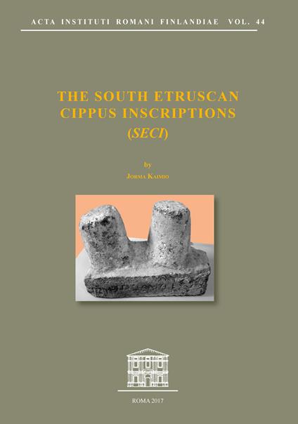 The south etruscan cippus inscriptions (SECI) - copertina