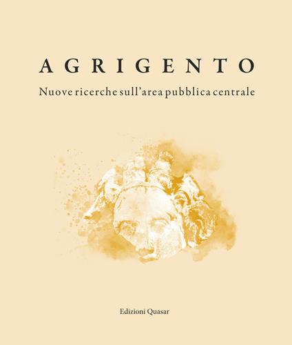 Agrigento. Nuove ricerche sull'area pubblica centrale - copertina