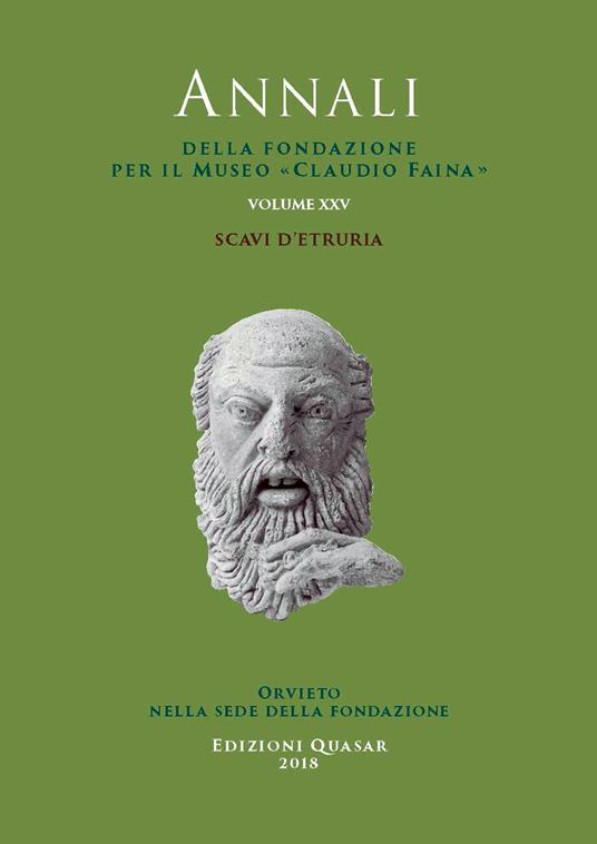 Scavi d'etruria. Atti del XXV Convegno internazionale di studi sulla storia e l'archeologia dell'etruria. Nuova ediz. - copertina