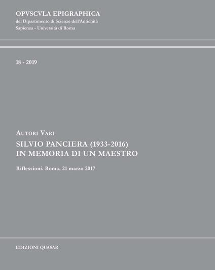 Silvio Panciera (1933-2016). In memoria di un maestro. Riflessioni. Roma, 21 marzo 2017 - copertina