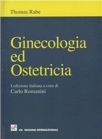 Ginecologia ed ostetricia - Thomas Rabe - copertina