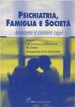 Psichiatria, famiglia e società. Assistere e curare oggi