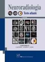 Neuroradiologia. Testo atlante