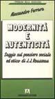 Modernità e autenticità. Saggio sul pensiero sociale ed etico di J. J. Rousseau - Alessandro Ferrara - copertina