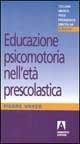 Educazione psicomotoria nell'età prescolastica - Pierre Vayer - copertina
