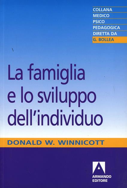 La famiglia e lo sviluppo dell'individuo - Donald W. Winnicott - copertina