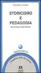 Storicismo e pedagogia. Vico, Cuoco, Croce, Gramsci
