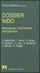 Dossier nido. Manuale per la formazione dell'operatore - Piero Crispiani - copertina