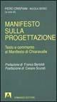 Manifesto sulla progettazione. Testo e commento al manifesto di Chiaravalle - Piero Crispiani,Nicola Serio - copertina